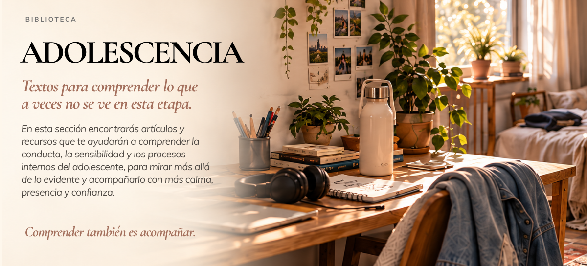 Biblioteca — Adolescencia: textos para comprender lo que a veces no se ve en esta etapa