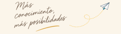 Más conocimiento, más posibilidades