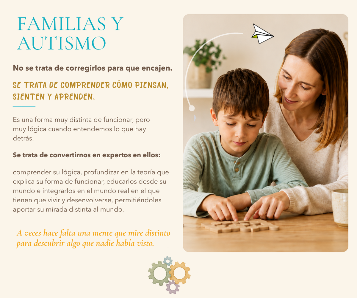 Familias y Autismo: no necesitan que los corrijamos, necesitan que los criemos de la forma en que sus cerebros funcionan